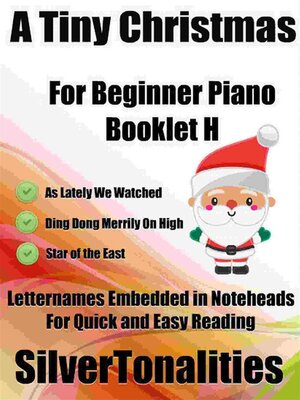 cover image of A Tiny Christmas for Beginner Piano Booklet H